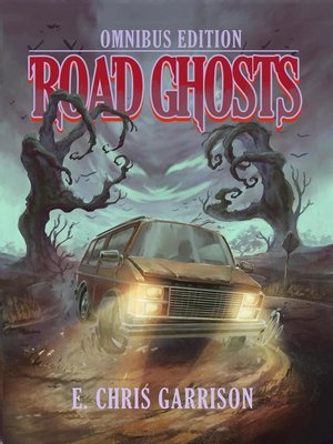 cover image of Road Ghosts Omnibus